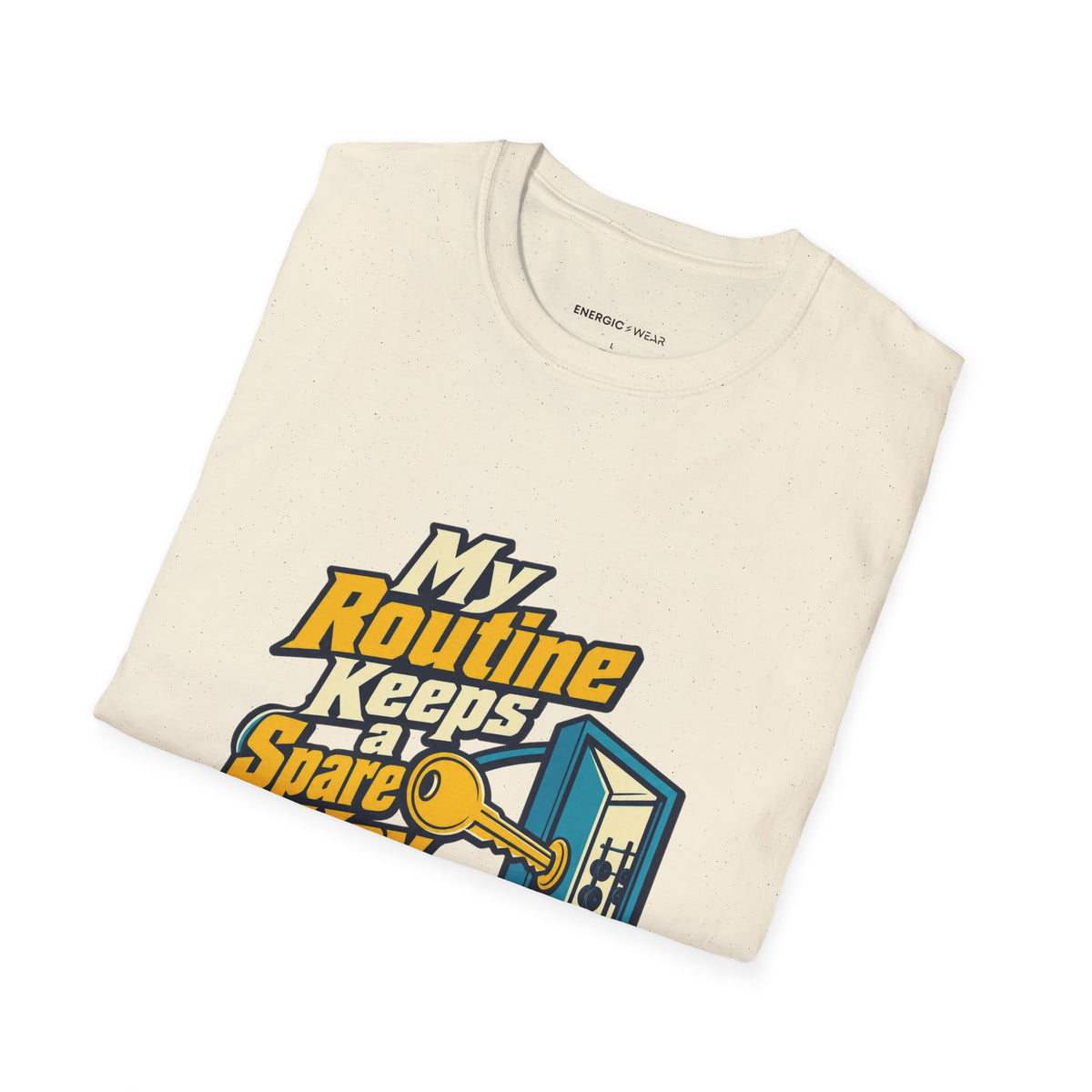 Graphic fitness T-shirt featuring the "My Routine Keeps a Spare Key for Me" design.