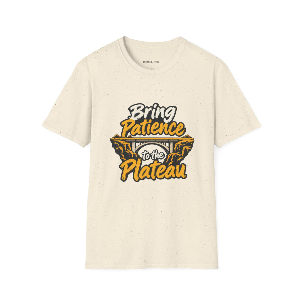 Graphic fitness T-shirt featuring the "Bring Patience to the Plateau" design.