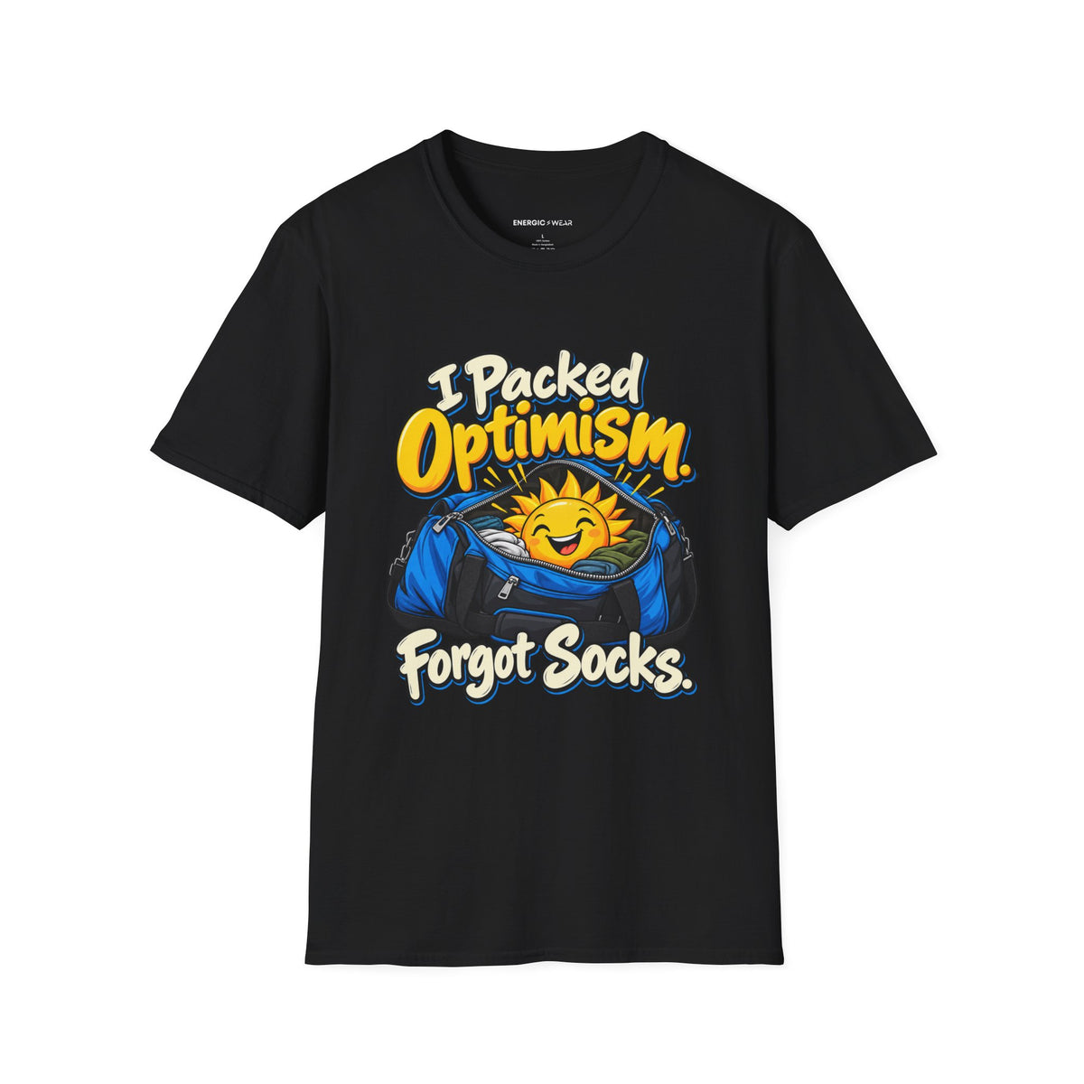 Graphic fitness T-shirt featuring the "I Packed Optimism Forgot Socks" design.
