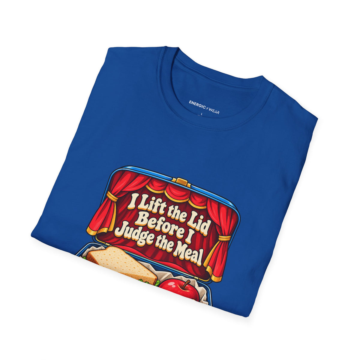 Graphic fitness T-shirt featuring the "I Lift the Lid Before I Judge the Meal" design.