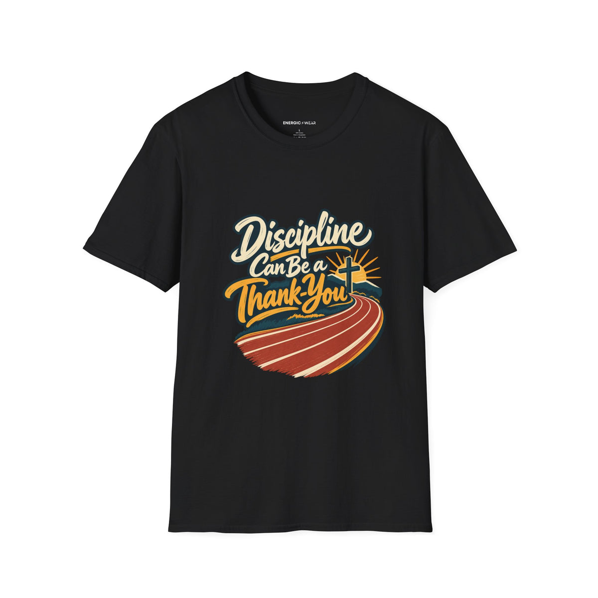 Graphic fitness T-shirt featuring the "Discipline Can Be a Thank-You" design.