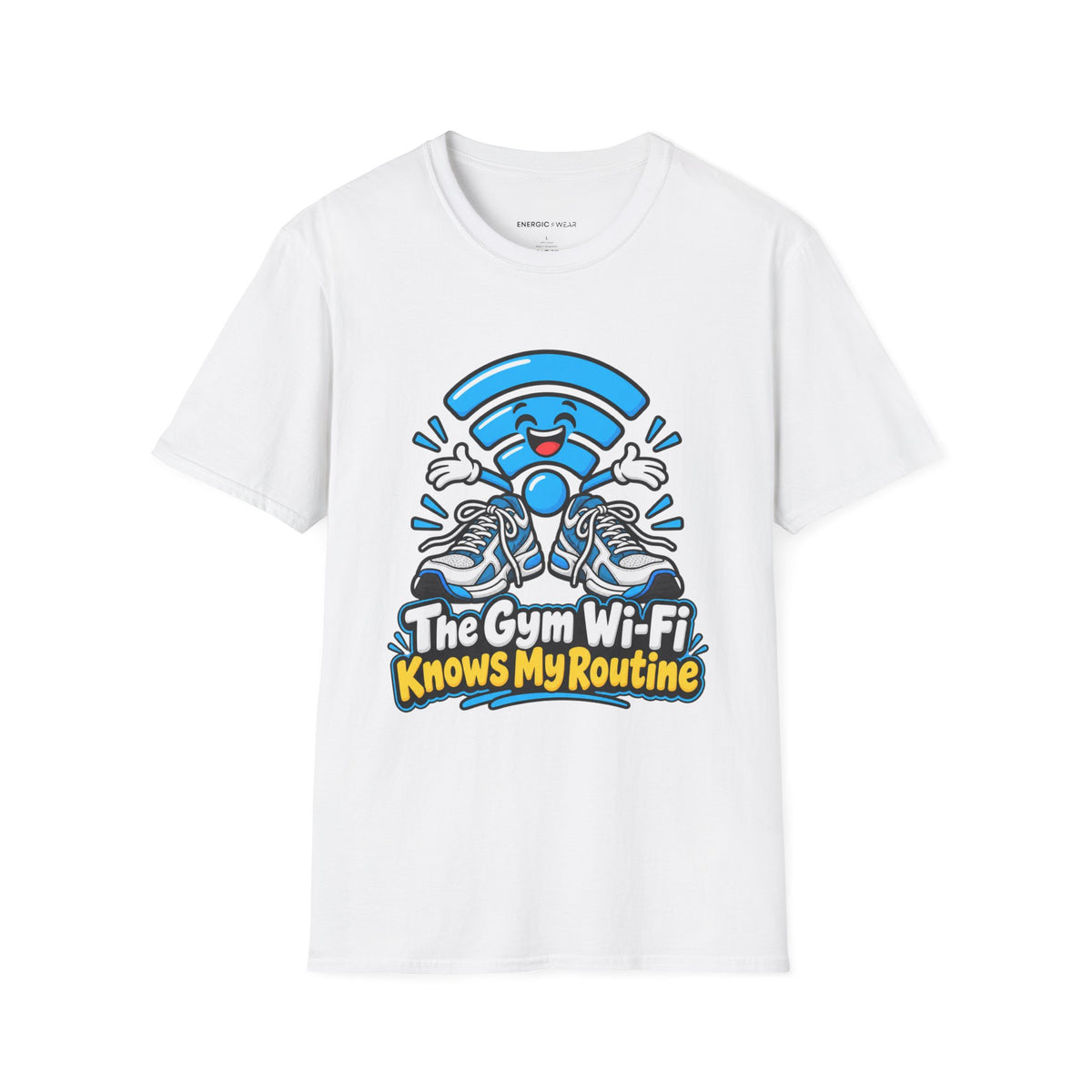 Graphic fitness T-shirt featuring the "The Gym Wi-Fi Knows My Routine" design.