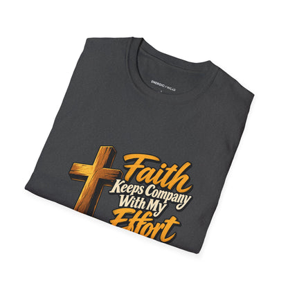 Graphic fitness T-shirt featuring the "Faith Keeps Company with My Effort" design.