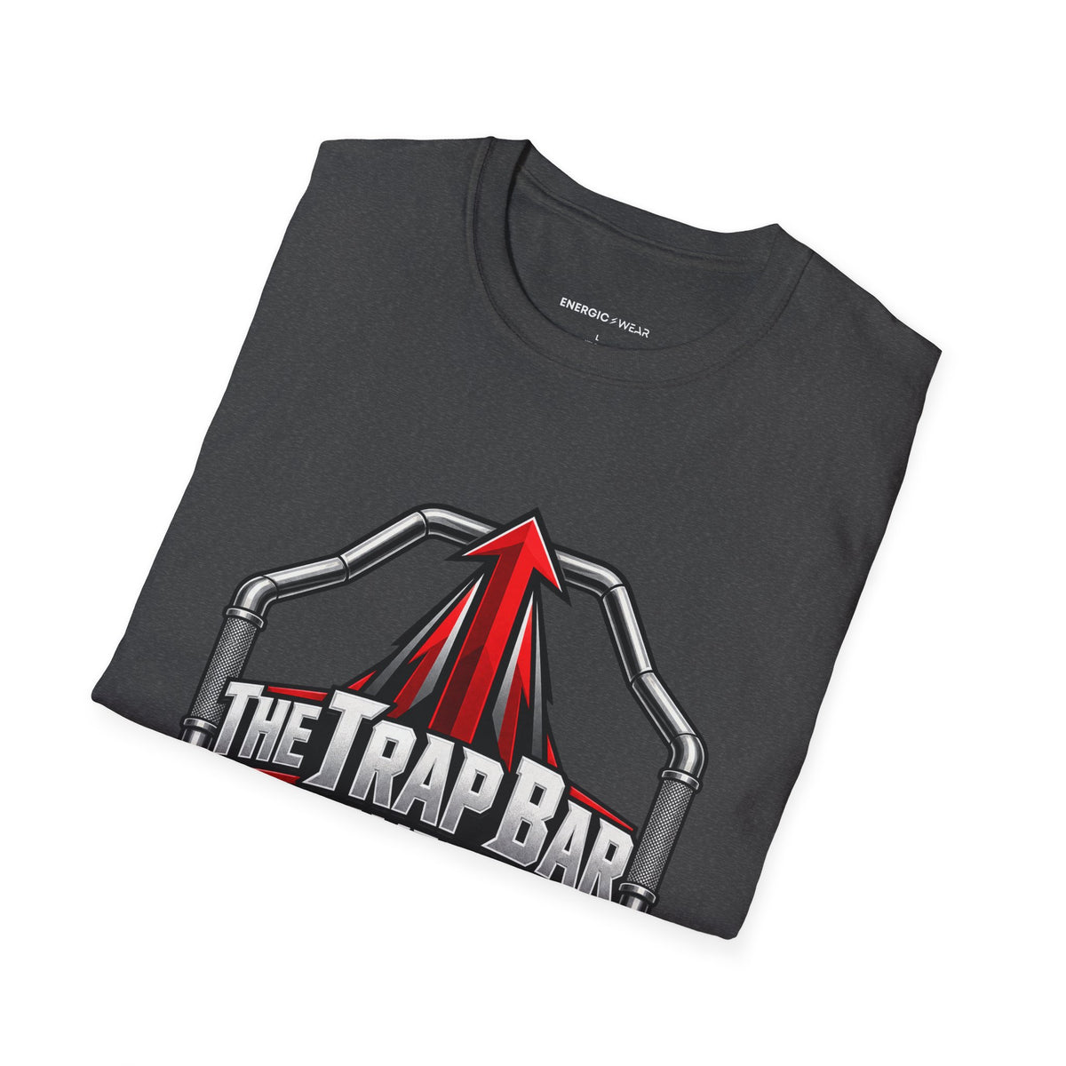 Graphic fitness T-shirt featuring the "The Trap Bar Frames My Intent" design.