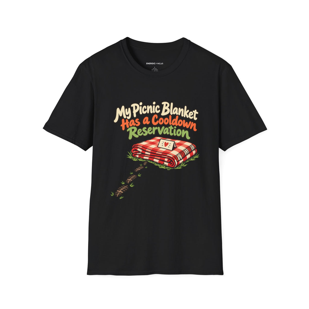 Graphic fitness T-shirt featuring the "My Picnic Blanket Has a Cooldown Reservation" design.