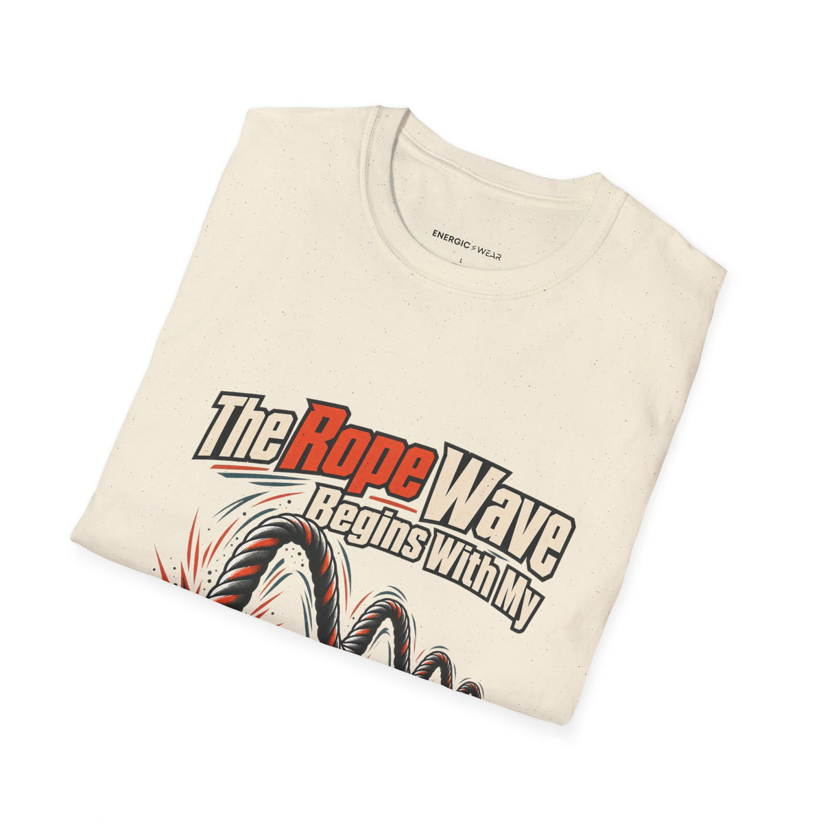 Graphic fitness T-shirt featuring the "The Rope Wave Begins with My Decision" design.