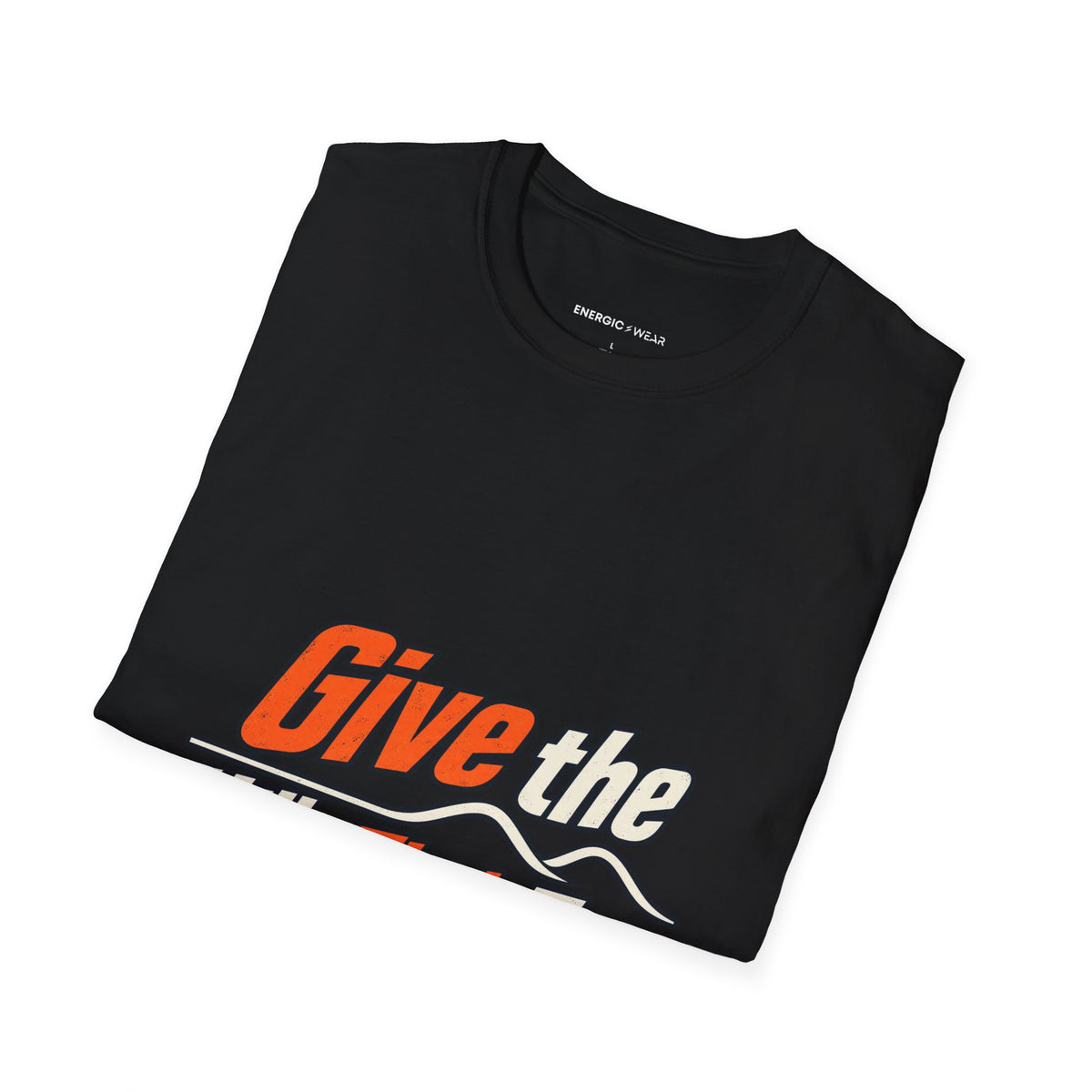 Graphic fitness T-shirt featuring the "Give the Hills Their Turn" design.