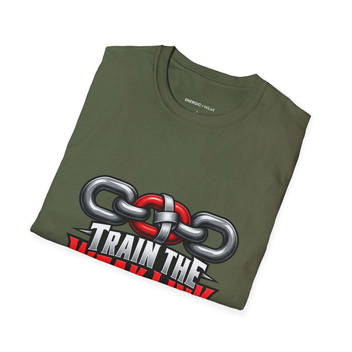 Graphic fitness T-shirt featuring the "Train the Weak Link With Respect" design.