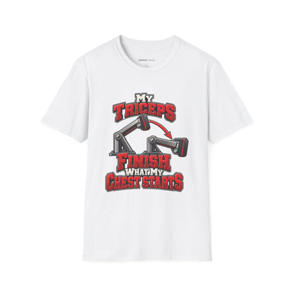 Graphic fitness T-shirt featuring the "My Triceps Finish What My Chest Starts" design.
