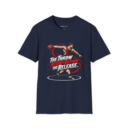 The Throw Begins Before the Release T-Shirt