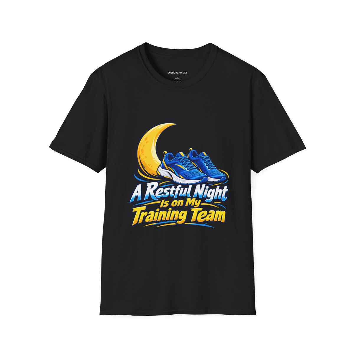 Graphic fitness T-shirt featuring the "A Restful Night Is on My Training Team" design.
