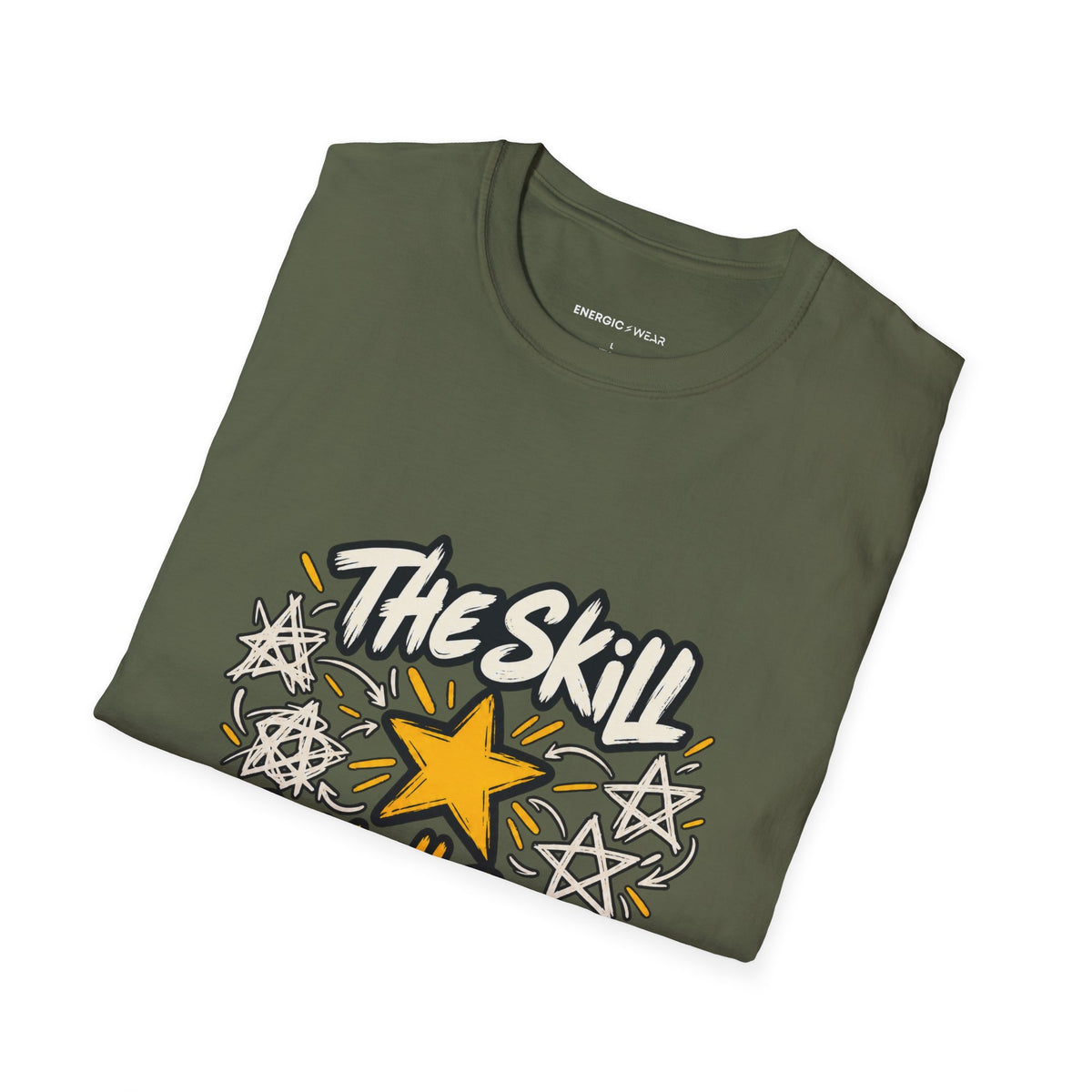 Graphic fitness T-shirt featuring the "The Skill Is Worth Being Bad at First" design.