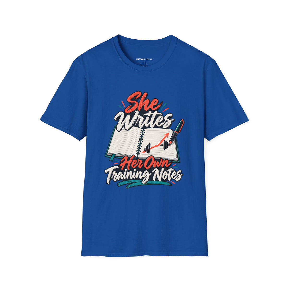 Graphic fitness T-shirt featuring the "She Writes Her Own Training Notes" design.