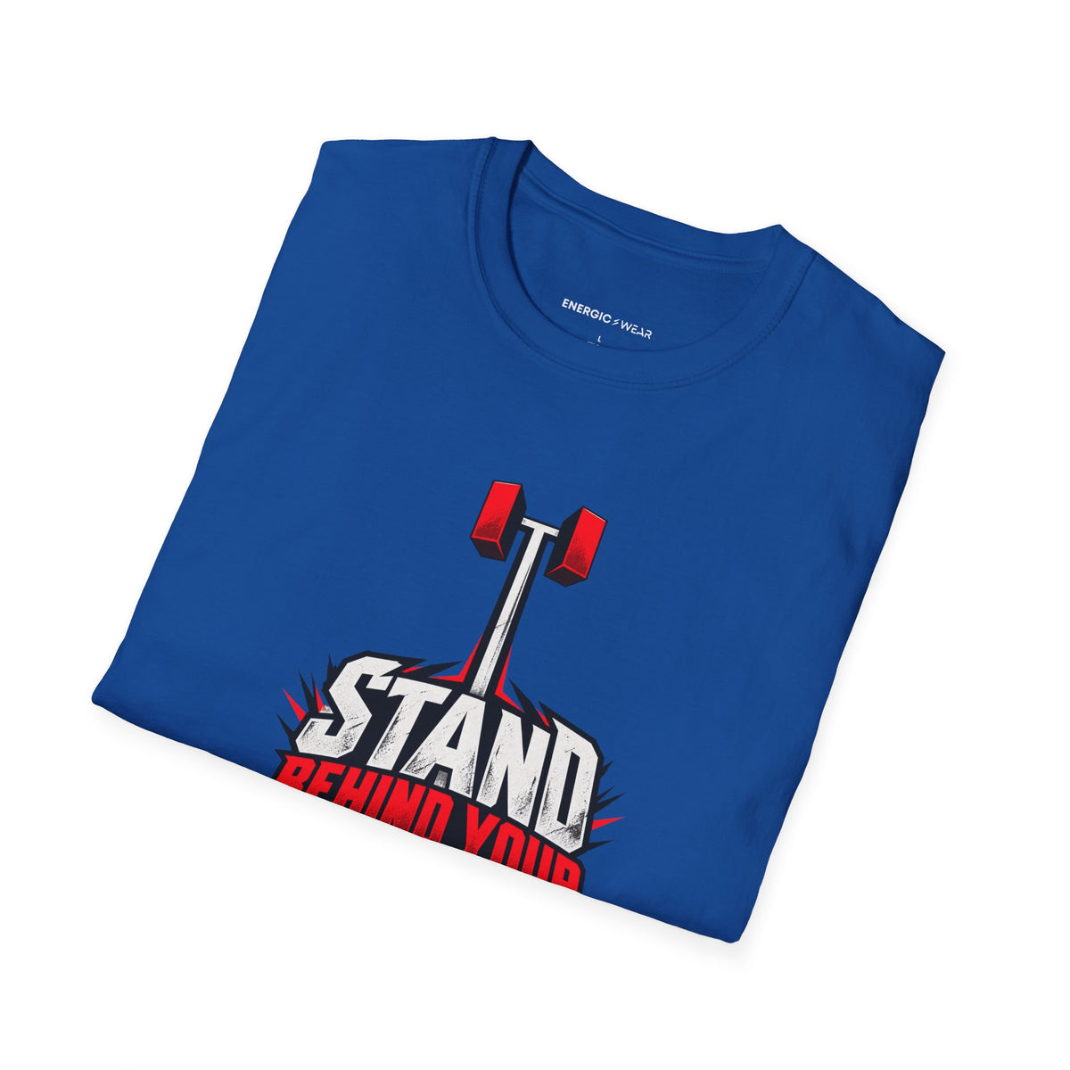 Graphic fitness T-shirt featuring the "Stand Behind Your Lockout" design.