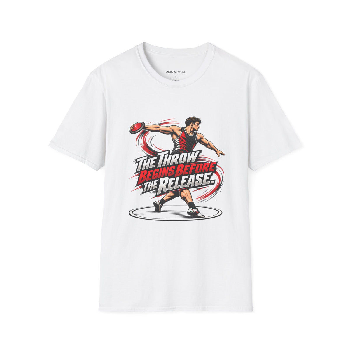 The Throw Begins Before the Release T-Shirt