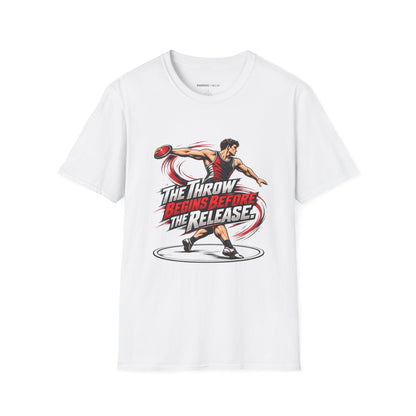 The Throw Begins Before the Release T-Shirt