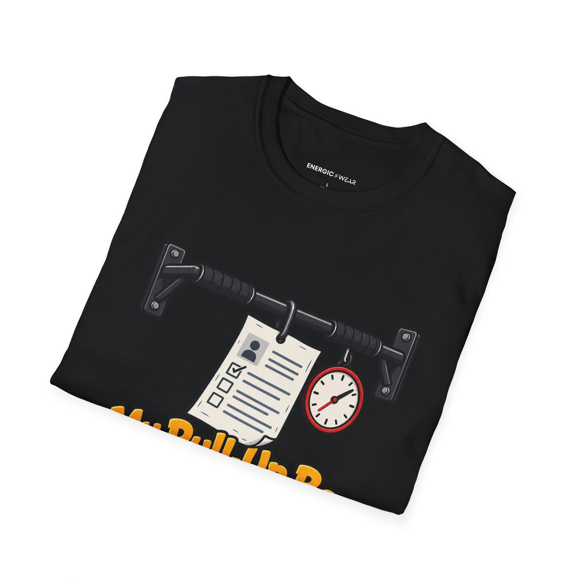 Graphic fitness T-shirt featuring the "My Pull-Up Bar Is Reviewing My Application" design.