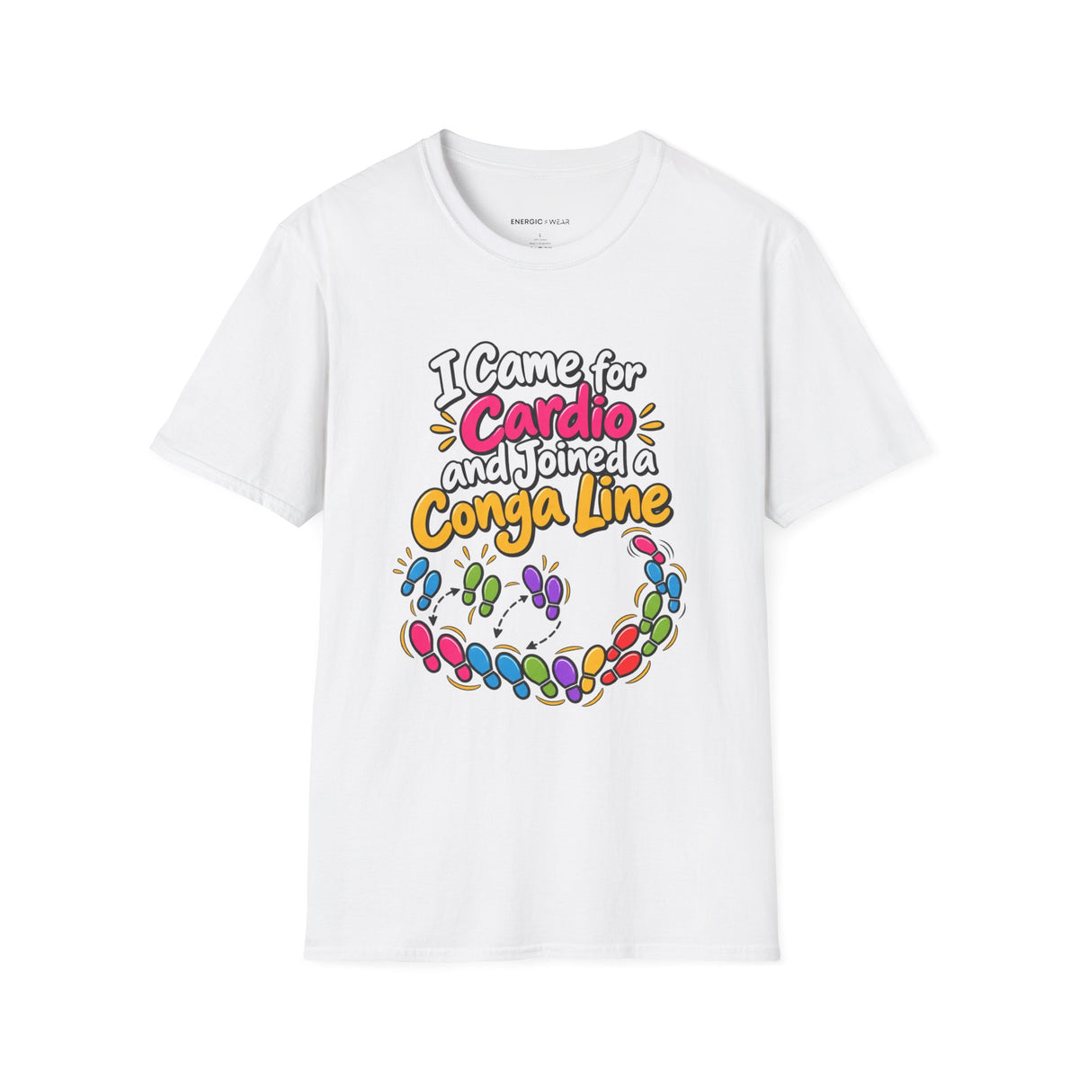 Graphic fitness T-shirt featuring the "I Came for Cardio and Joined a Conga Line" design.