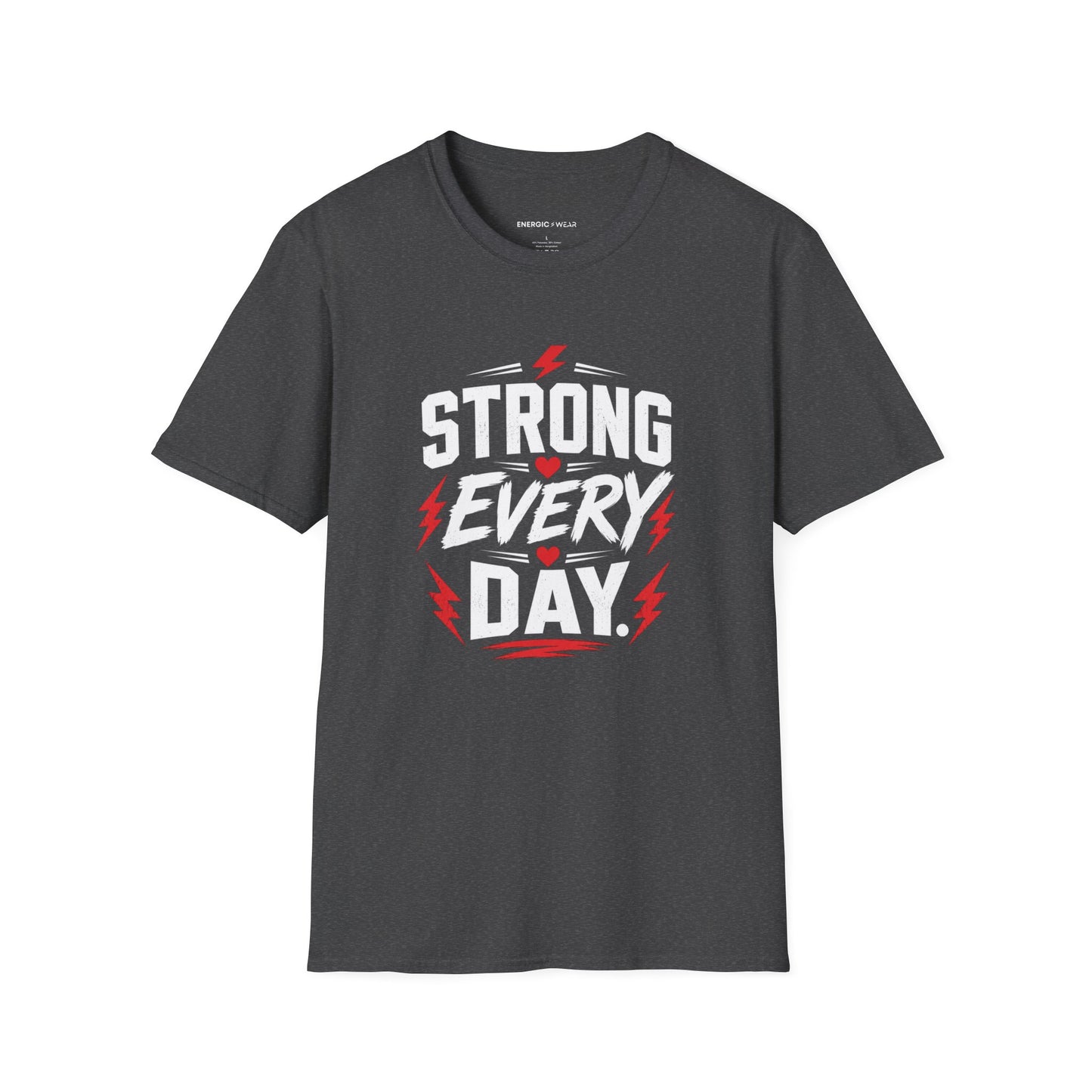 Strong Everyday T-Shirt