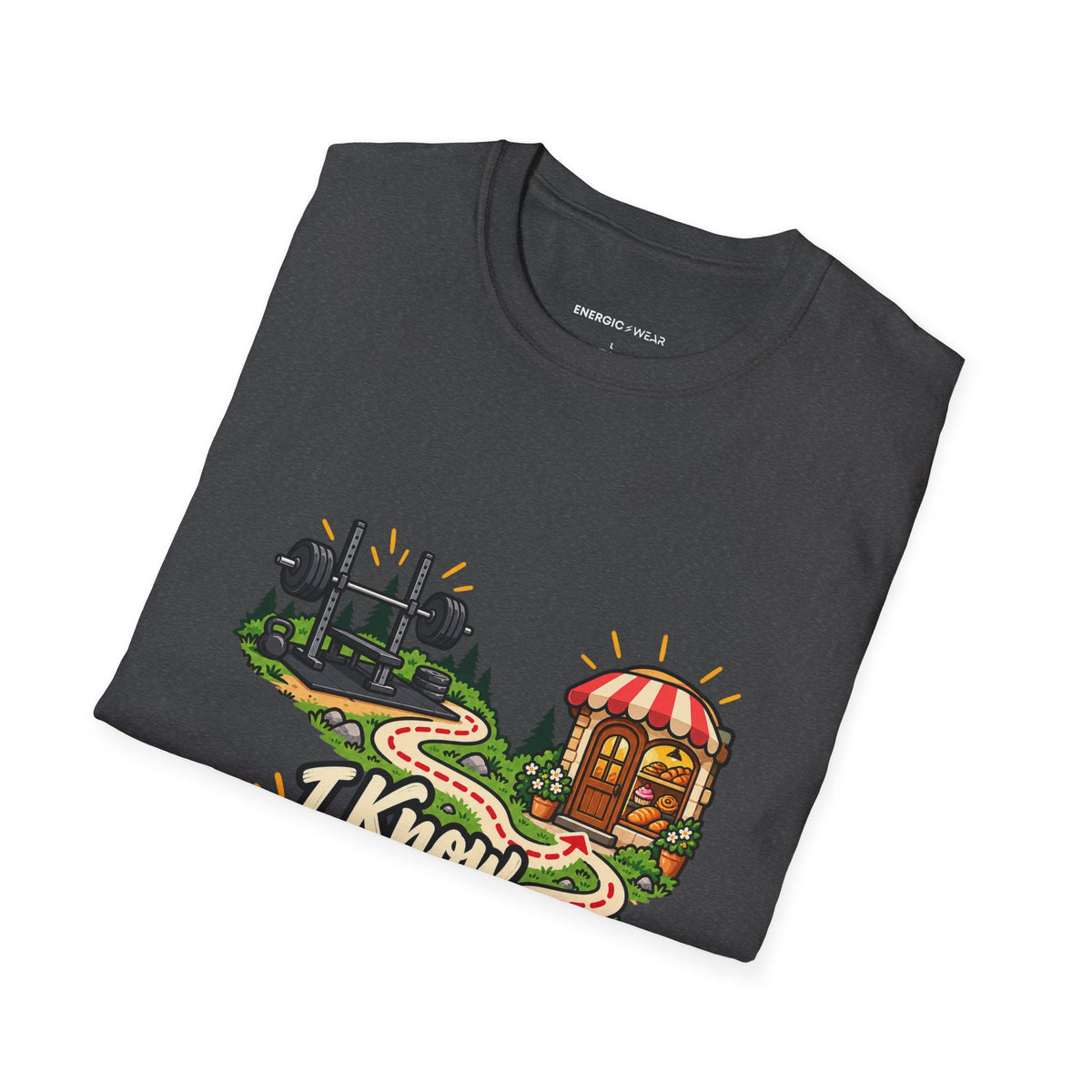 Graphic fitness T-shirt featuring the "I Know My Way Around a Bar and a Bakery" design.