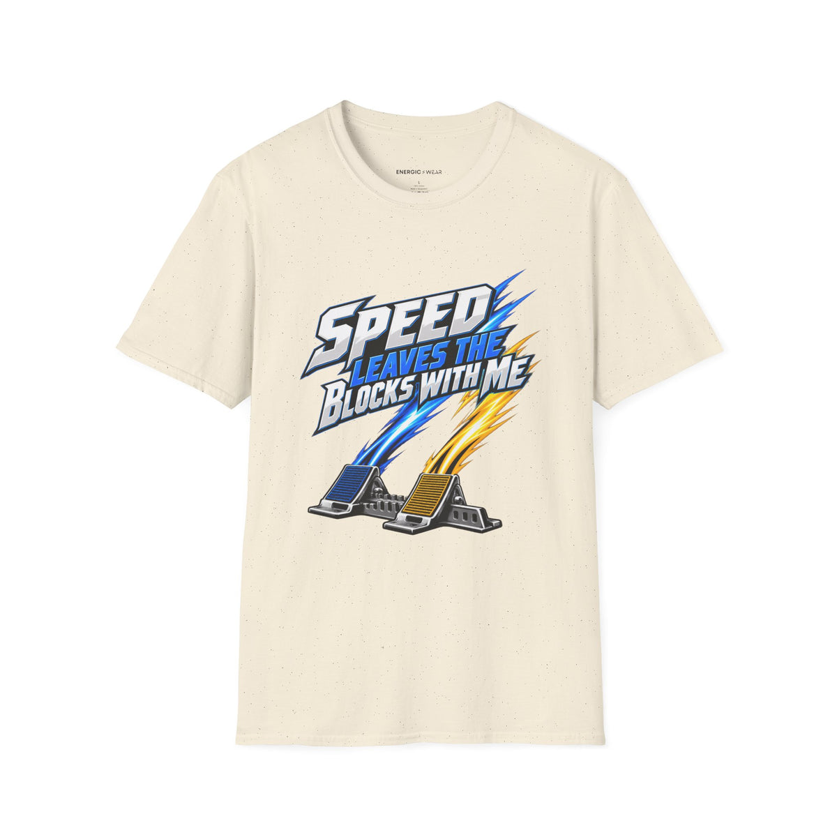 Graphic fitness T-shirt featuring the "Speed Leaves the Blocks with Me" design.