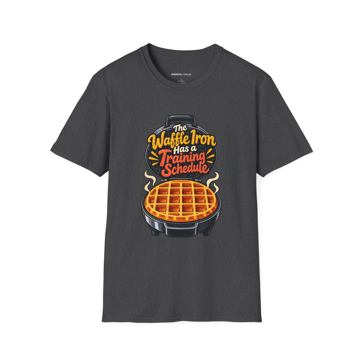 The Waffle Iron Has a Training Schedule T-Shirt