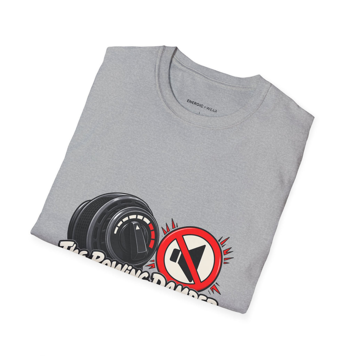 Graphic fitness T-shirt featuring the "The Rowing Damper Was Not a Volume Knob" design.