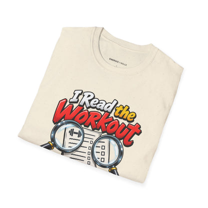 Graphic fitness T-shirt featuring the "I Read the Workout and Requested a Second Opinion" design.