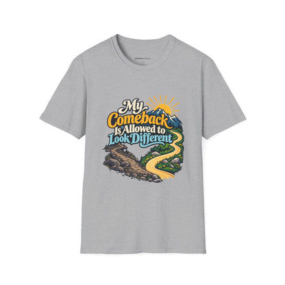 Graphic fitness T-shirt featuring the "My Comeback Is Allowed to Look Different" design.