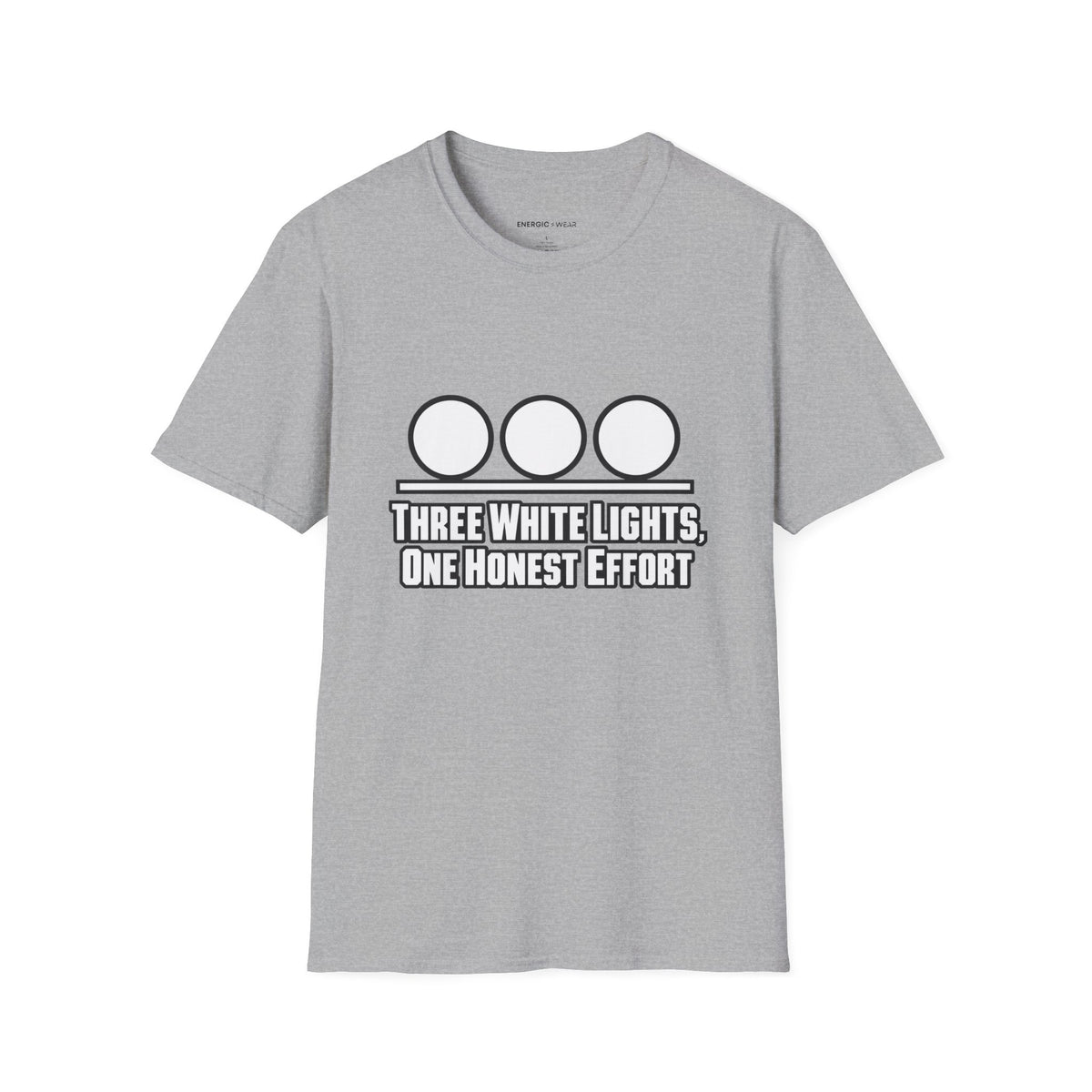 Graphic fitness T-shirt featuring the "Three White Lights One Honest Effort" design.