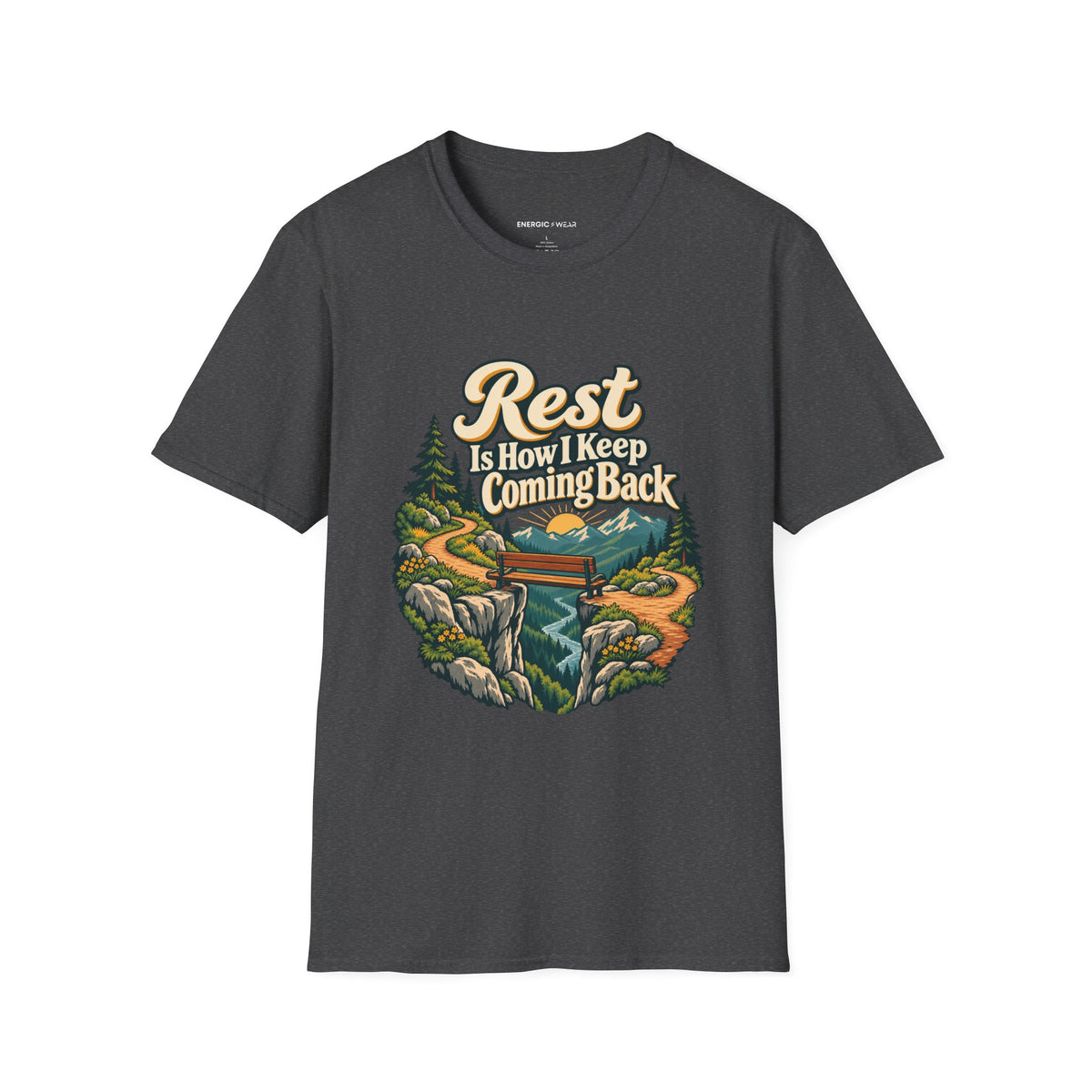 Graphic fitness T-shirt featuring the "Rest Is How I Keep Coming Back" design.