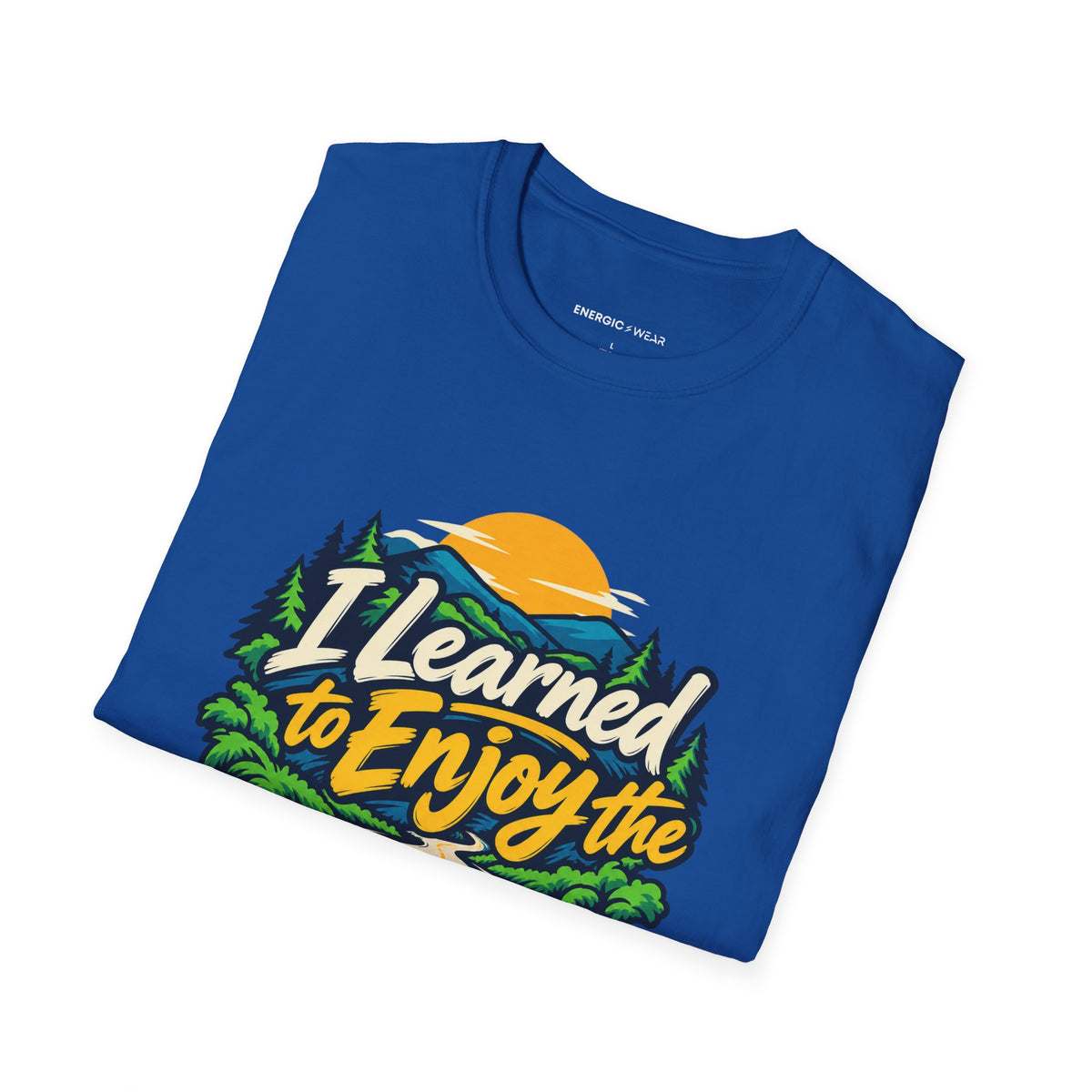 Graphic fitness T-shirt featuring the "I Learned to Enjoy the Middle Mile" design.