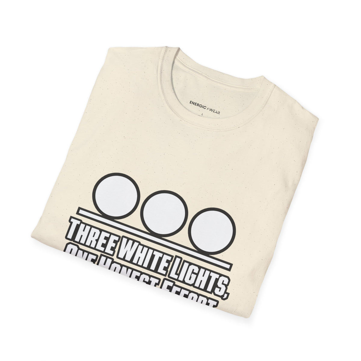 Graphic fitness T-shirt featuring the "Three White Lights One Honest Effort" design.