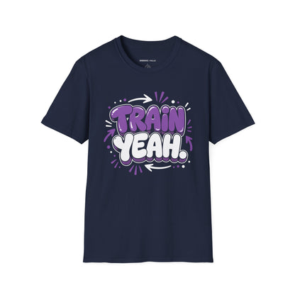 Train Yeah T-Shirt