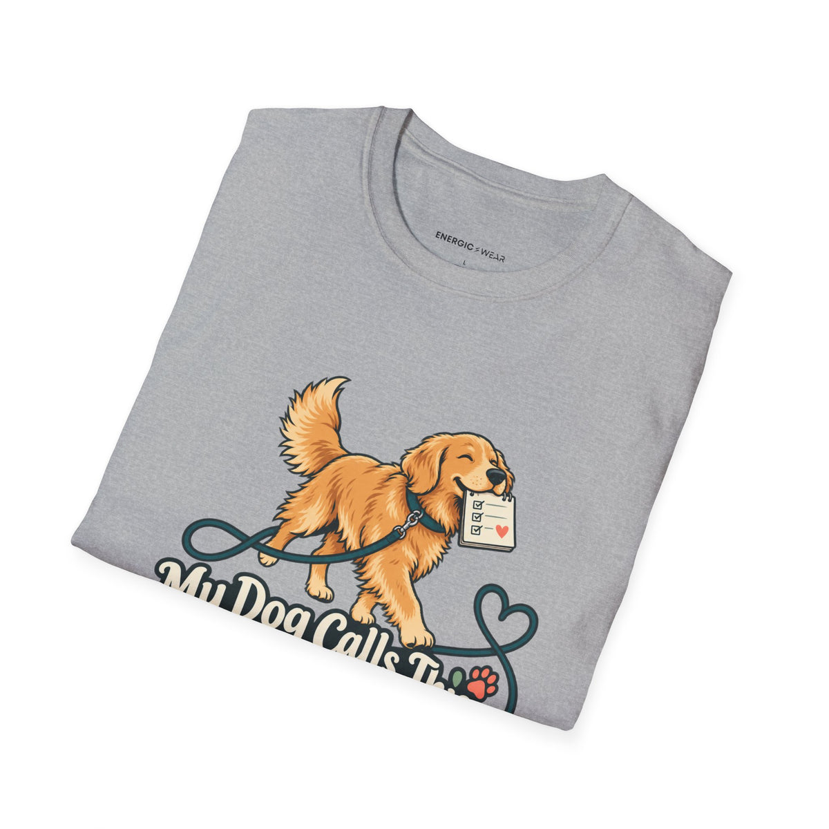 Graphic fitness T-shirt featuring the "My Dog Calls This the Daily Fitness Meeting" design.