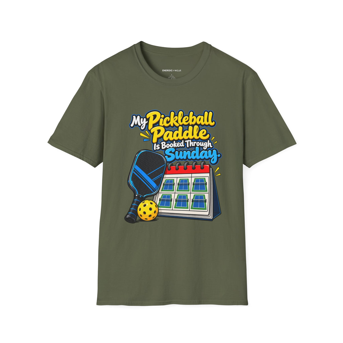 My Pickleball Paddle Is Booked Through Sunday T-Shirt