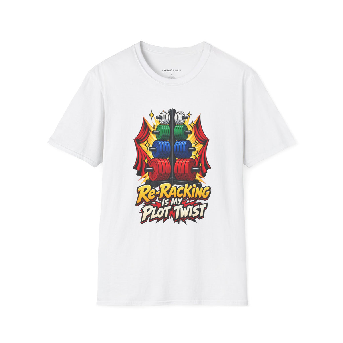 Graphic fitness T-shirt featuring the "Re-Racking Is My Plot Twist" design.