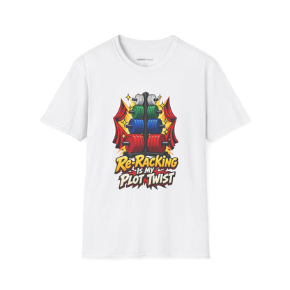 Graphic fitness T-shirt featuring the "Re-Racking Is My Plot Twist" design.