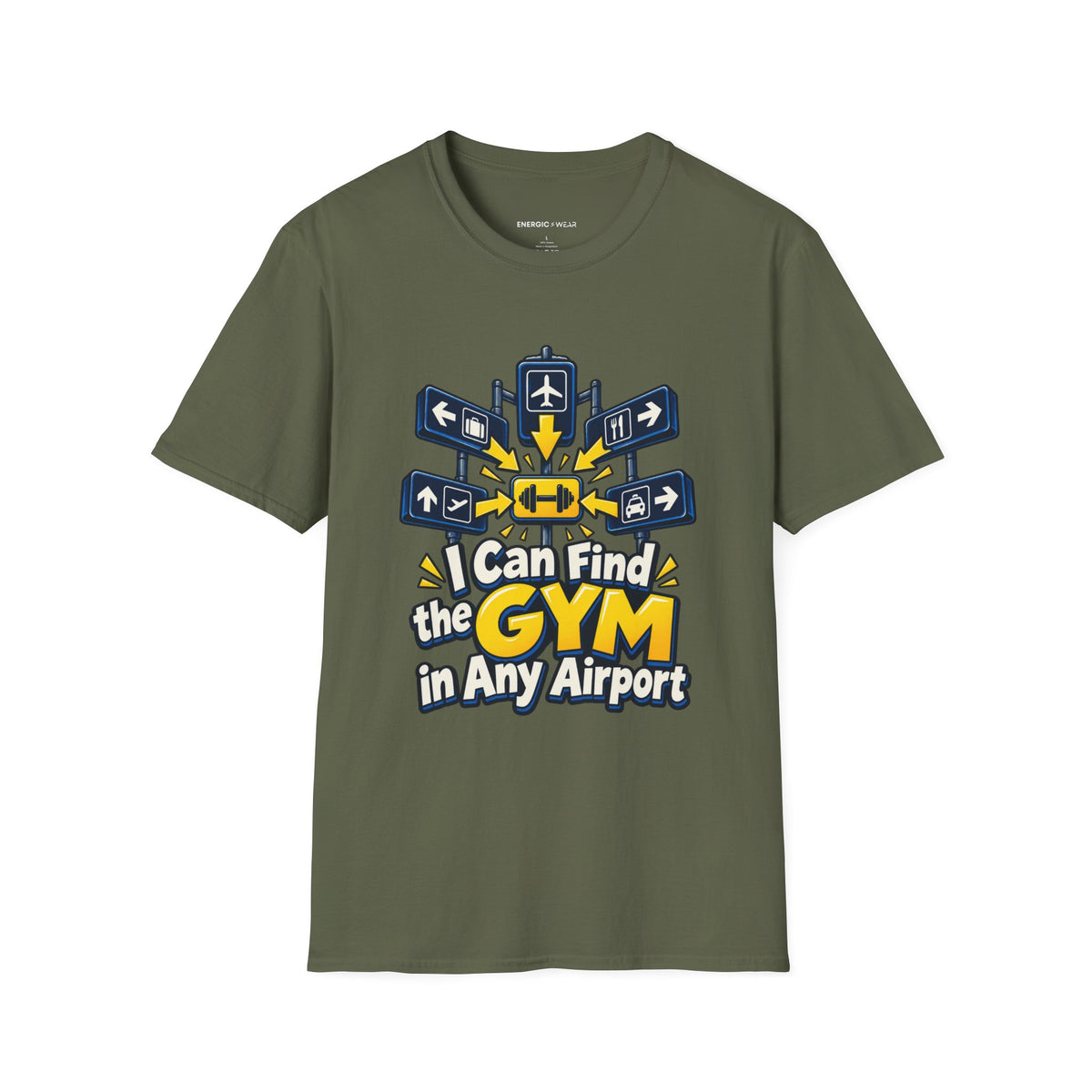 Graphic fitness T-shirt featuring the "I Can Find the Gym in Any Airport" design.
