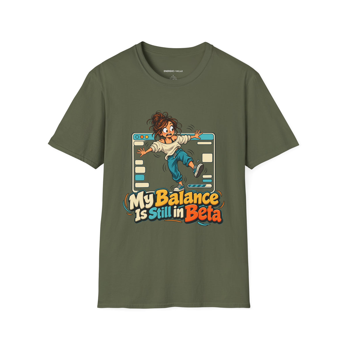 Graphic fitness T-shirt featuring the "My Balance Is Still in Beta" design.