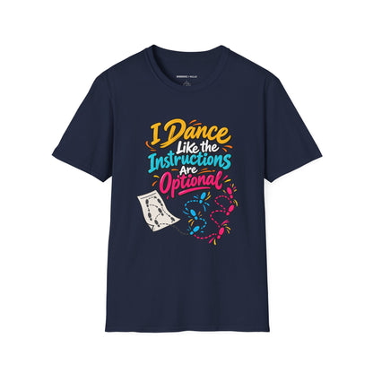 Graphic fitness T-shirt featuring the "I Dance Like the Instructions Are Optional" design.