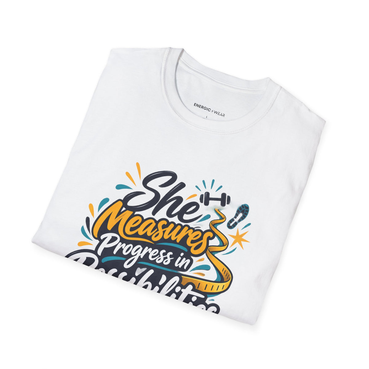 Graphic fitness T-shirt featuring the "She Measures Progress in Possibilities" design.