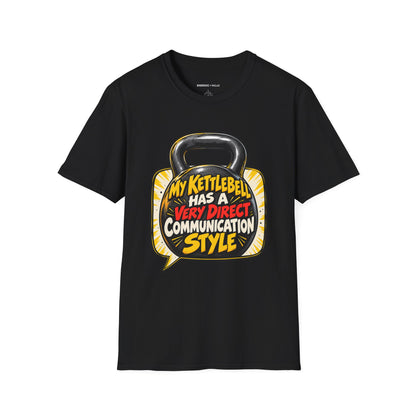 Graphic fitness T-shirt featuring the "My Kettlebell Has a Very Direct Communication Style" design.