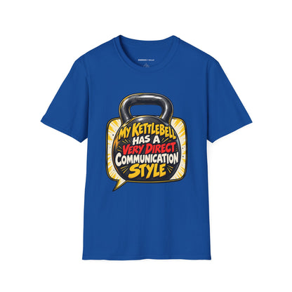 Graphic fitness T-shirt featuring the "My Kettlebell Has a Very Direct Communication Style" design.