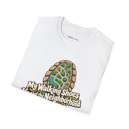 Graphic fitness T-shirt featuring the "My Walking Shoes Know the Neighborhood" design.