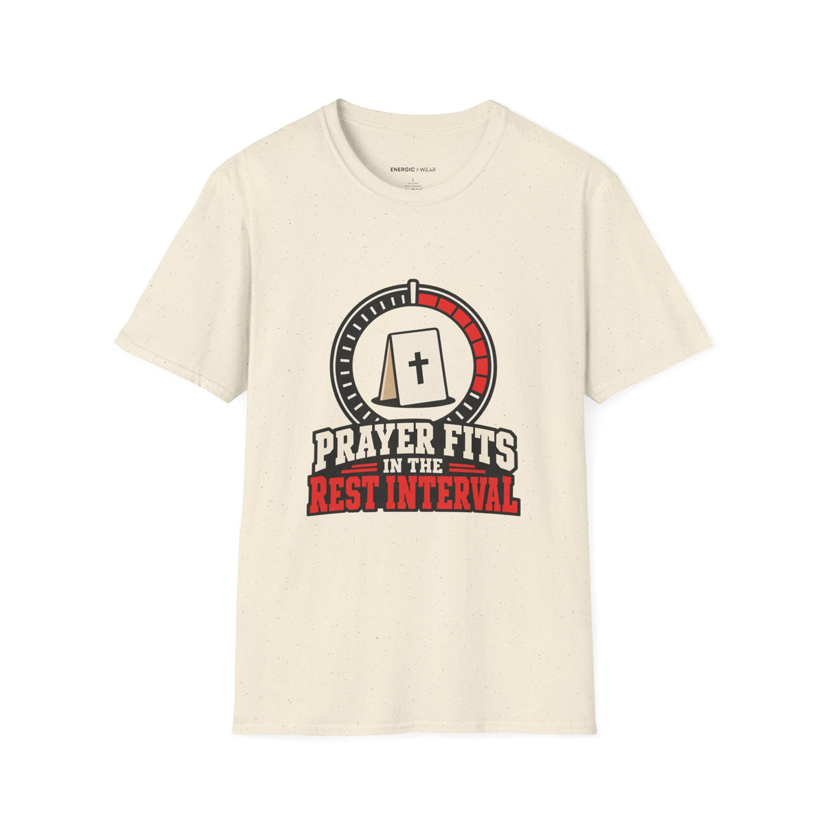 Graphic fitness T-shirt featuring the "Prayer Fits in the Rest Interval" design.