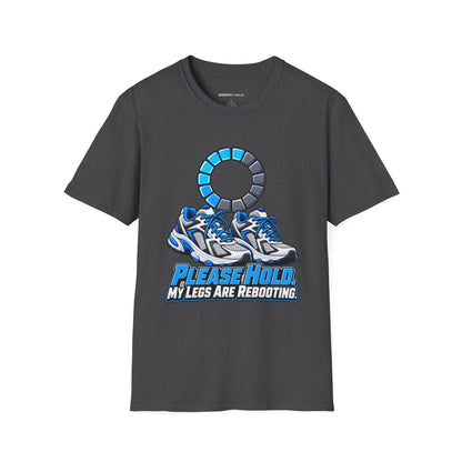 Graphic fitness T-shirt featuring the "Please Hold, My Legs Are Rebooting" design.