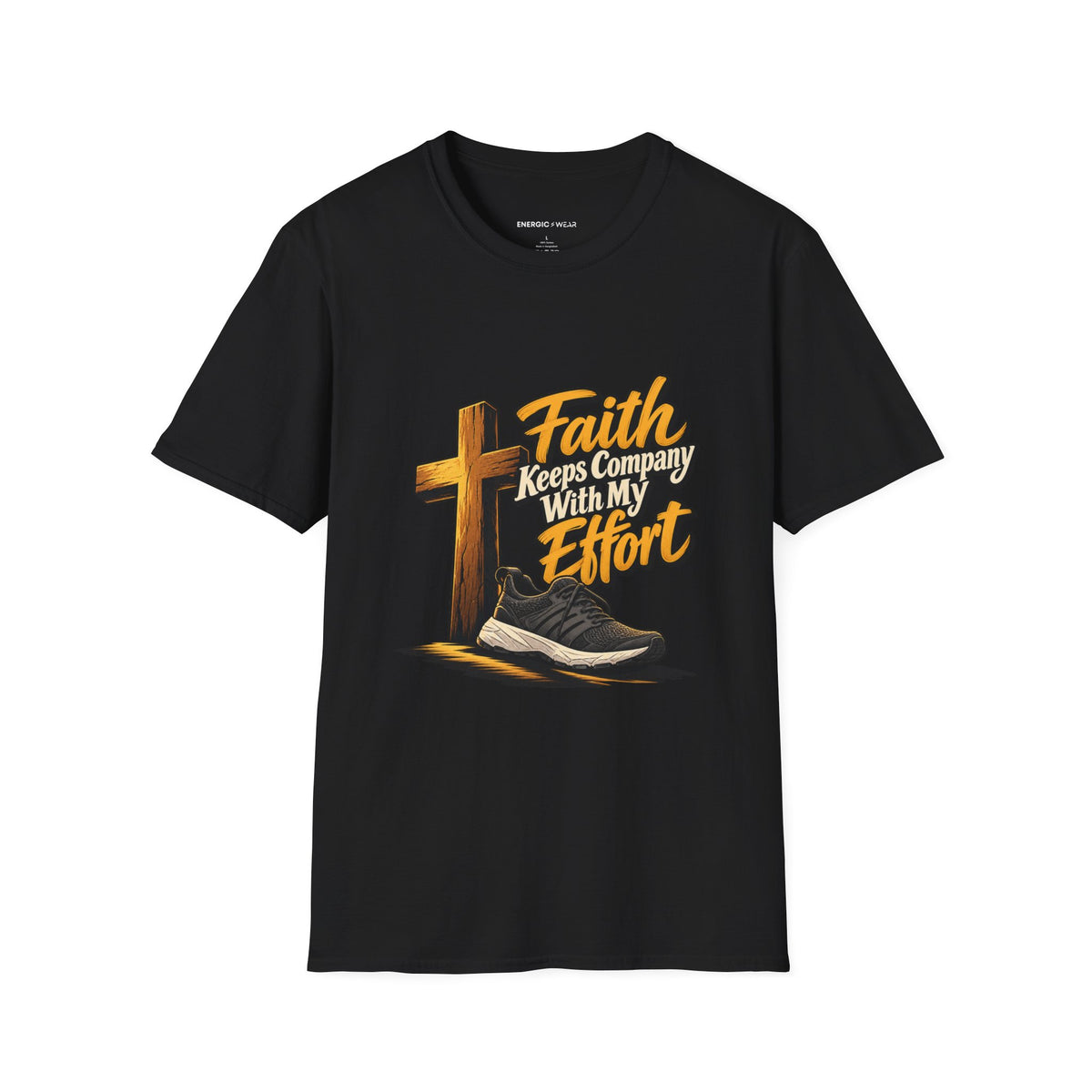 Graphic fitness T-shirt featuring the "Faith Keeps Company with My Effort" design.