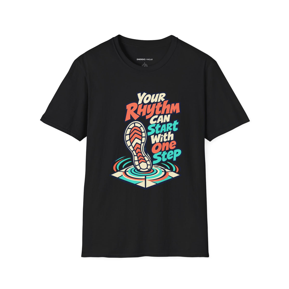 Graphic fitness T-shirt featuring the "Your Rhythm Can Start With One Step" design.