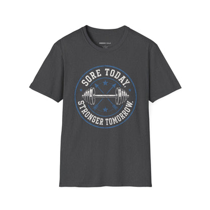 Sore Today, Stronger Tomorrow T-Shirt